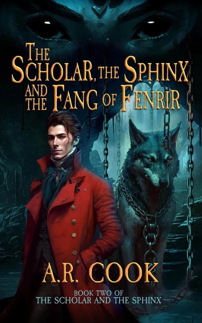 Cover: 9781958354483 | The Scholar, the Sphinx, and the Fang of Fenrir | A. R. Cook | Buch