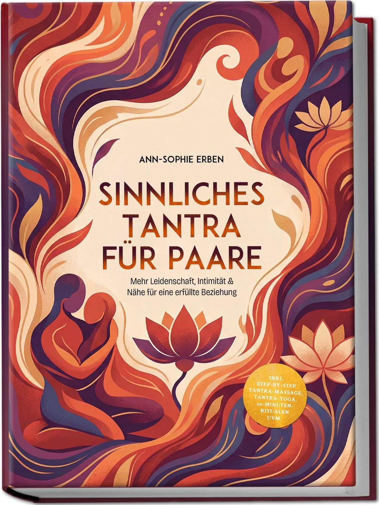 Cover: 9783757634483 | Sinnliches Tantra für Paare: Mehr Leidenschaft, Intimität &amp; Nähe...