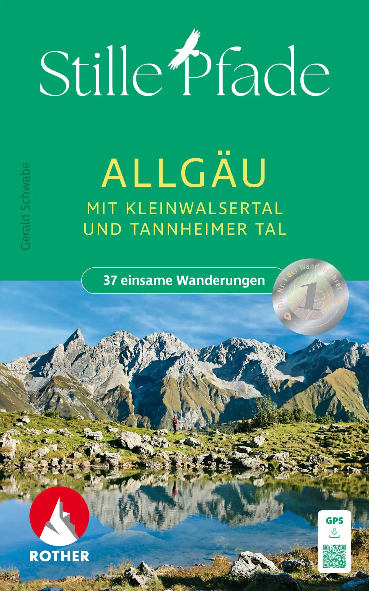 Cover: 9783763334483 | Stille Pfade Allgäu | Gerald Schwabe | Taschenbuch | Rother Wanderbuch