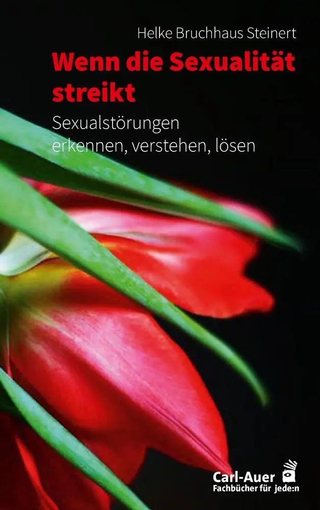 Cover: 9783849704483 | Wenn die Sexualität streikt | Helke Bruchhaus Steinert | Taschenbuch