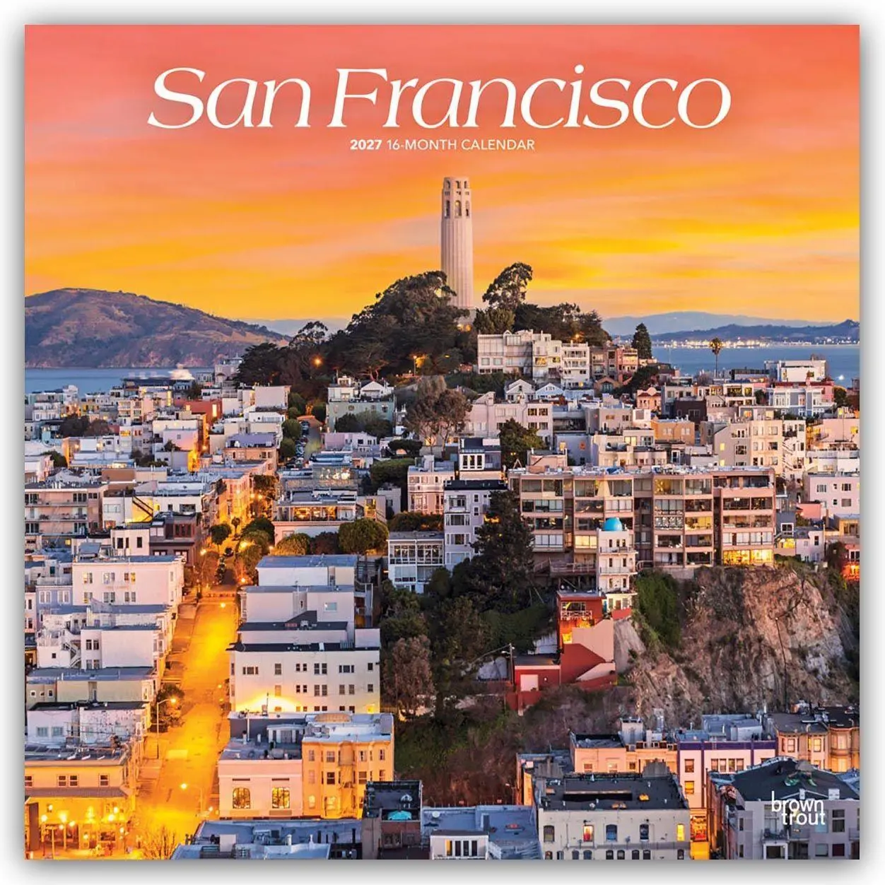 Cover: 9798330714483 | San Francisco 2027 - 16-Monatskalender | Browntrout Publishers | 28 S.