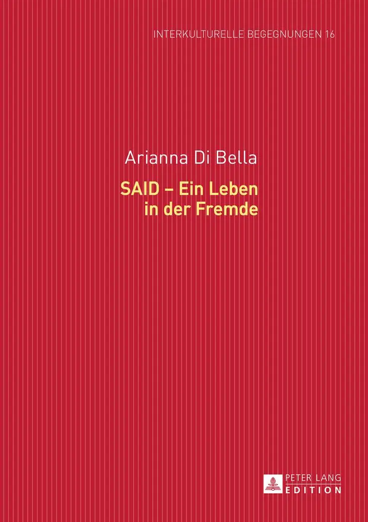 Cover: 9783631654583 | SAID - Ein Leben in der Fremde | Arianna Di Bella | Buch | Gebunden