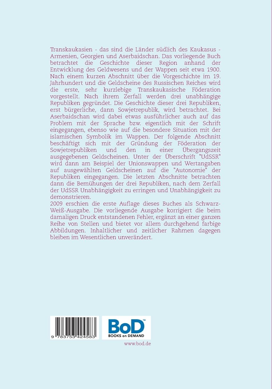 Rückseite: 9783753424583 | Transkaukasien | Geldscheine und Wappen als Zeitdokumente | Geike