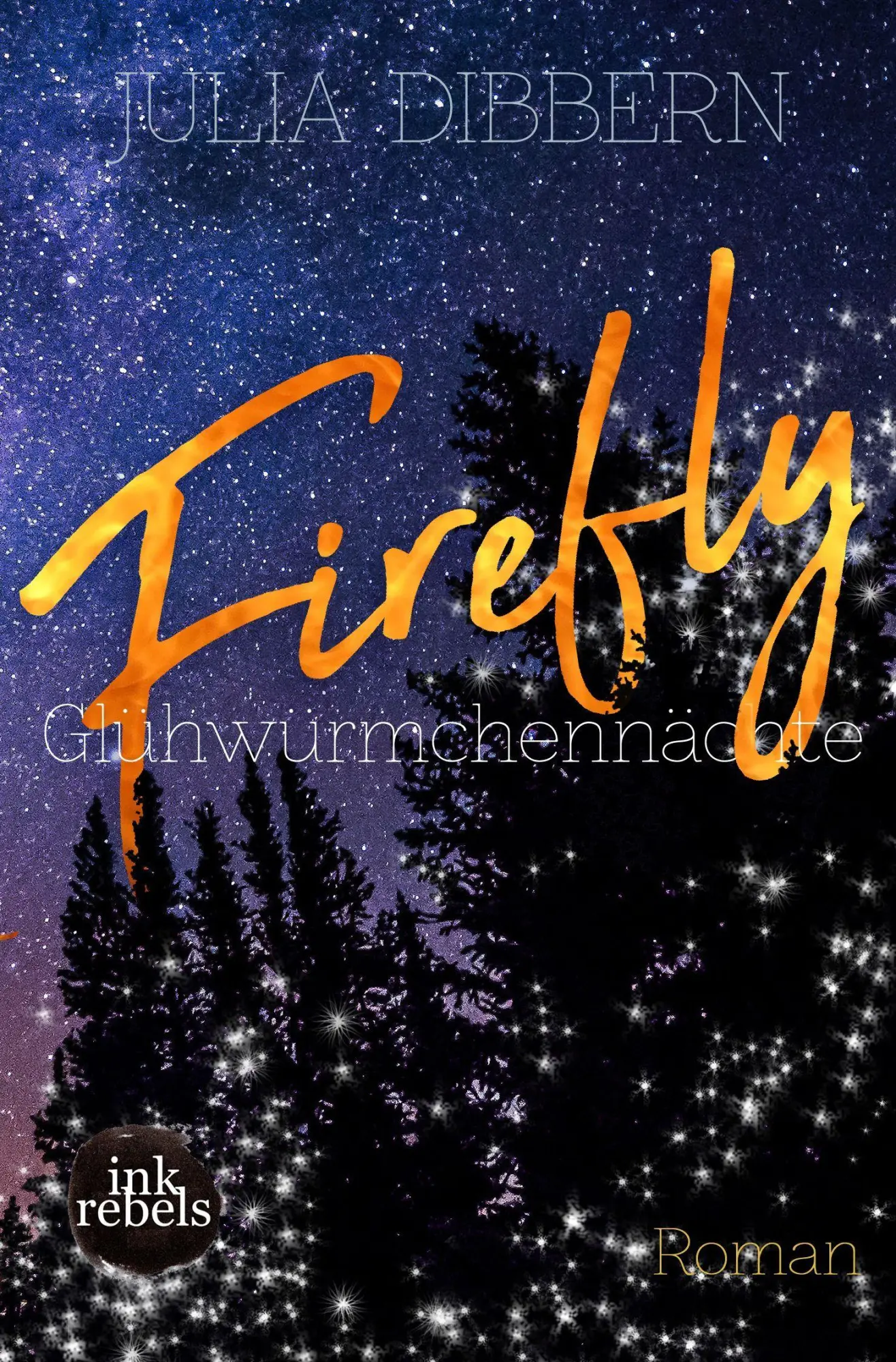 Cover: 9783958694583 | Firefly - Glühwürmchennächte | Julia Dibbern | Taschenbuch | 388 S.