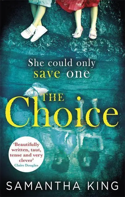 Cover: 9780349414683 | The Choice | Samantha King | Taschenbuch | 392 S. | Englisch | 2017