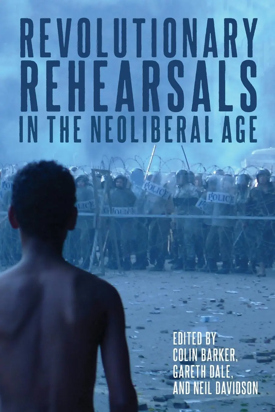 Cover: 9781642594683 | Revolutionary Rehearsals in the Neoliberal Age | Colin Barker (u. a.)
