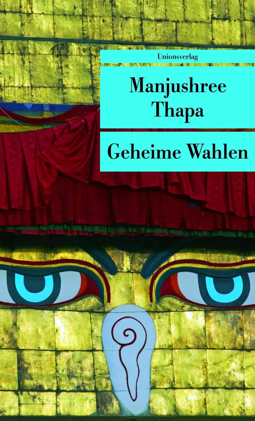 Cover: 9783293204683 | Geheime Wahlen | Ein Roman aus Nepal | Manjushree Thapa | Taschenbuch