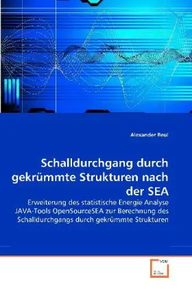 Cover: 9783639354683 | Schalldurchgang durch gekrümmte Strukturen nach der SEA | Reul | Buch