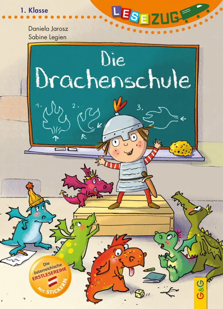 Cover: 9783707424683 | LESEZUG/1. Klasse: Die Drachenschule | Daniela Jarosz | Buch | 52 S.