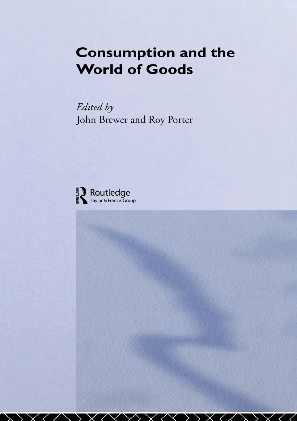 Cover: 9780415114783 | Consumption and the World of Goods | John Brewer (u. a.) | Taschenbuch