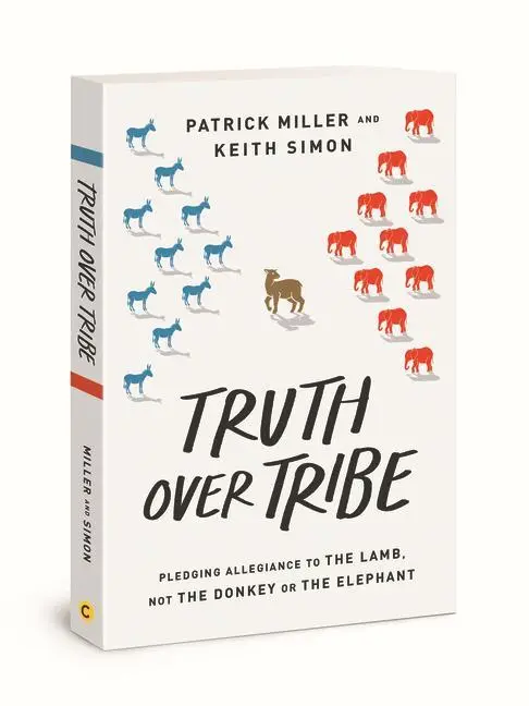 Cover: 9780830784783 | Truth Over Tribe | Patrick Keith Miller (u. a.) | Taschenbuch | 2022