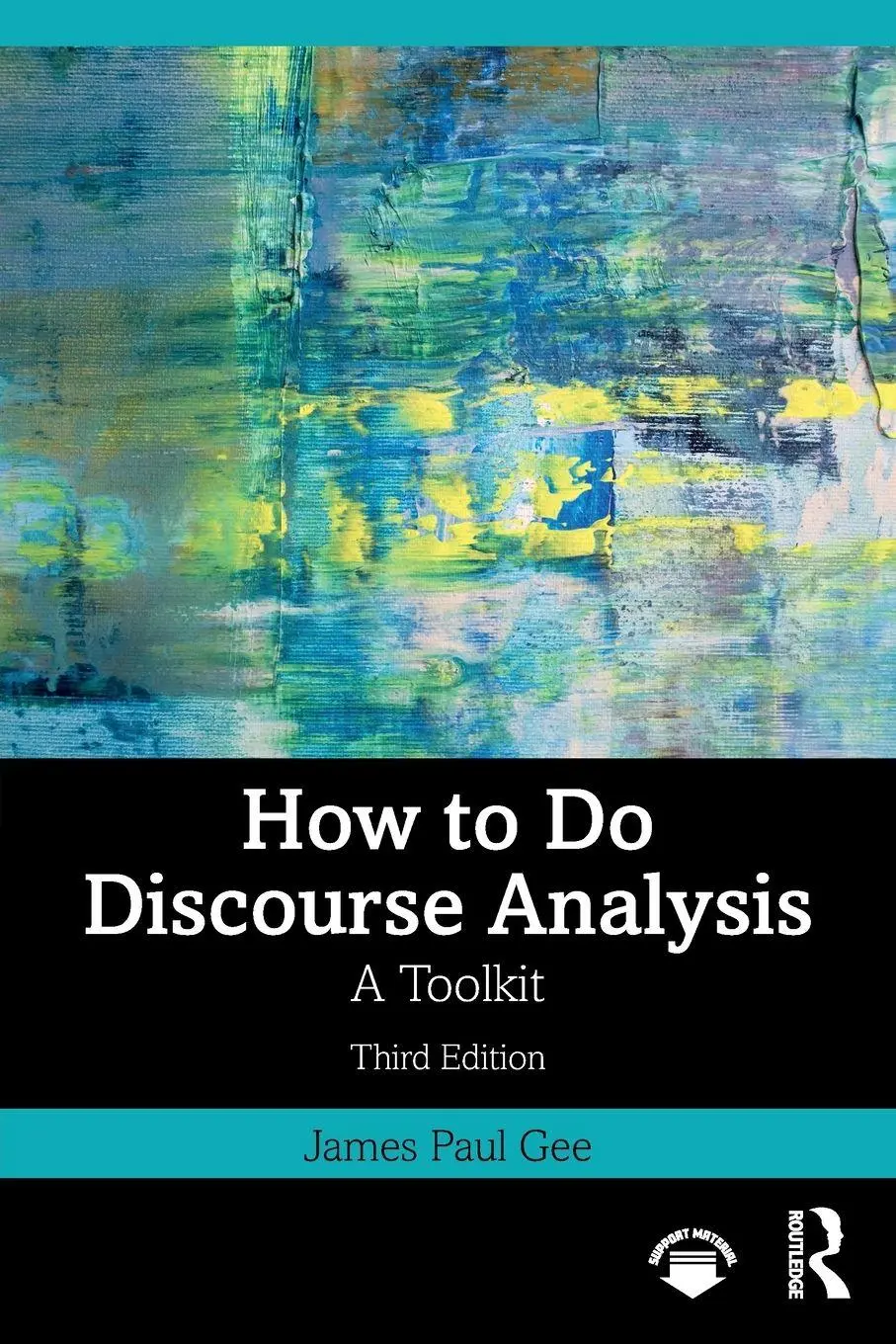 Cover: 9781032884783 | How to Do Discourse Analysis | A Toolkit | James Paul Gee | Buch