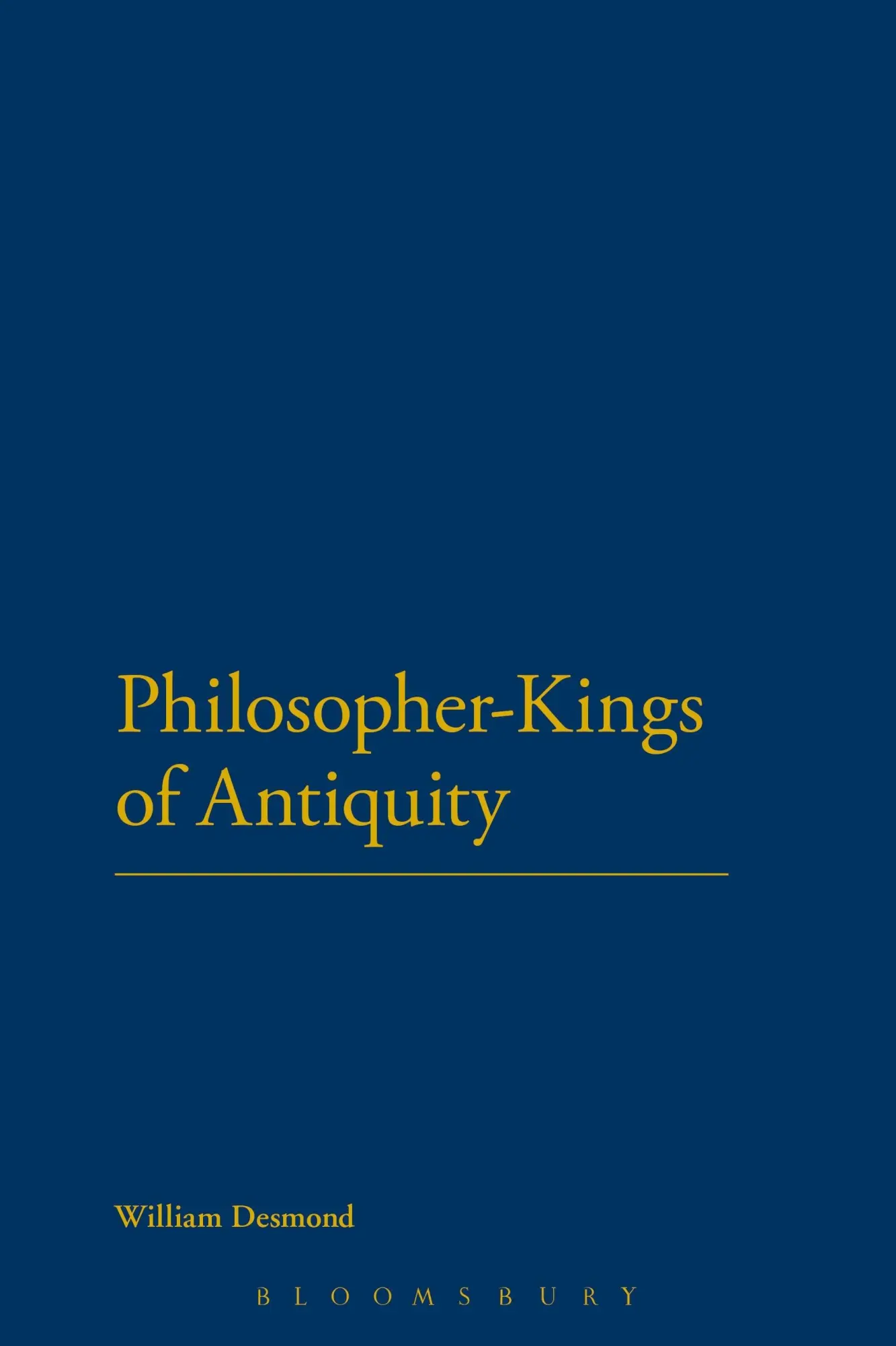 Cover: 9781472514783 | Philosopher-Kings of Antiquity | Desmond William (u. a.) | Taschenbuch
