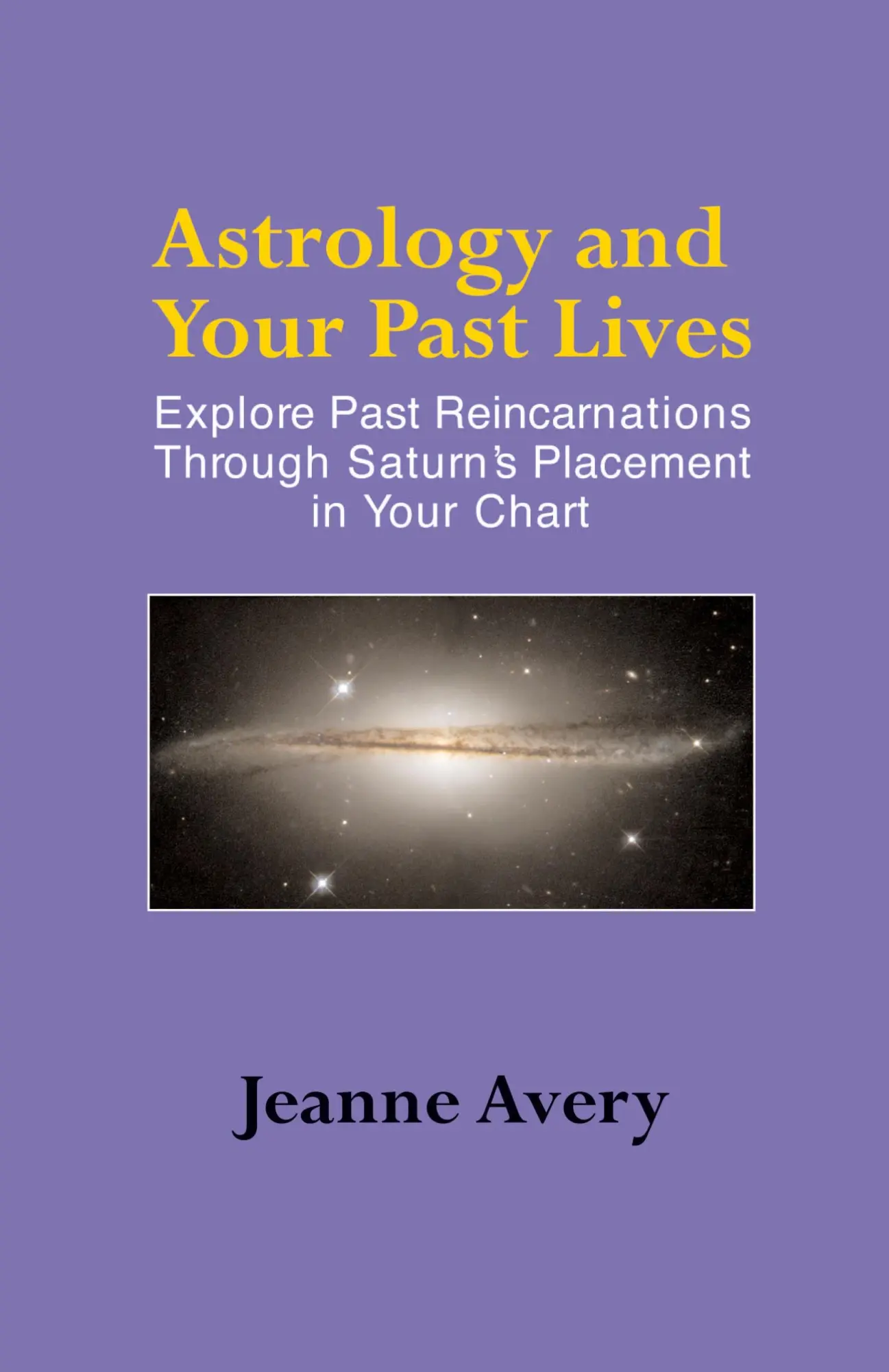 Cover: 9781931044783 | Astrology and Your Past Lives | Jeanne Avery | Taschenbuch | Englisch