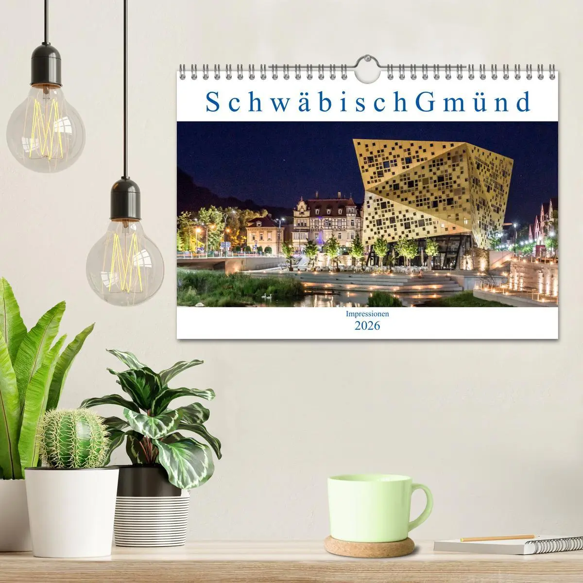 Bild: 9783457874783 | Schwäbisch Gmünd - Impressionen (Wandkalender 2026 DIN A4 quer),...