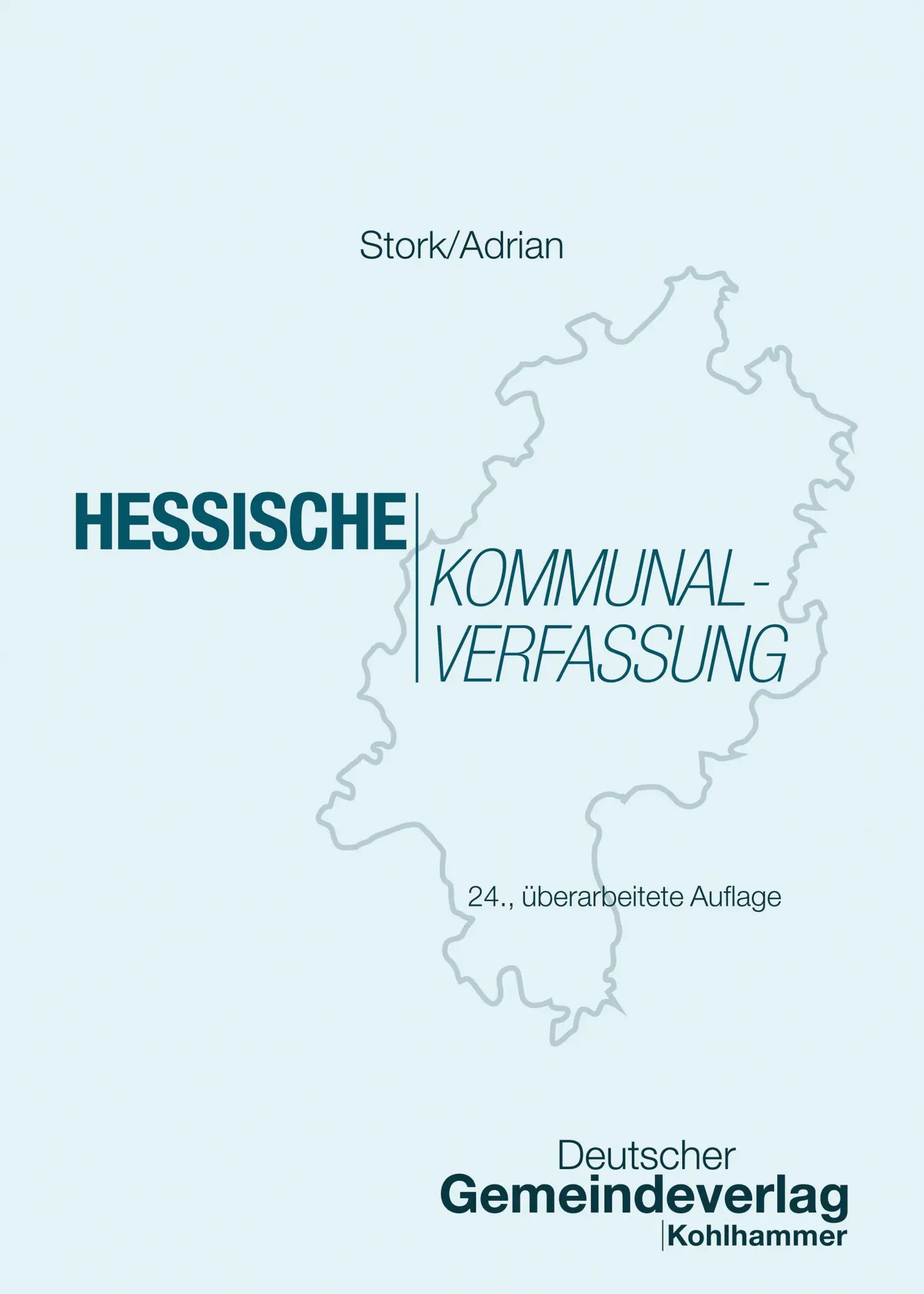 Cover: 9783555024783 | Hessische Kommunalverfassung | Matthias Stork (u. a.) | Taschenbuch