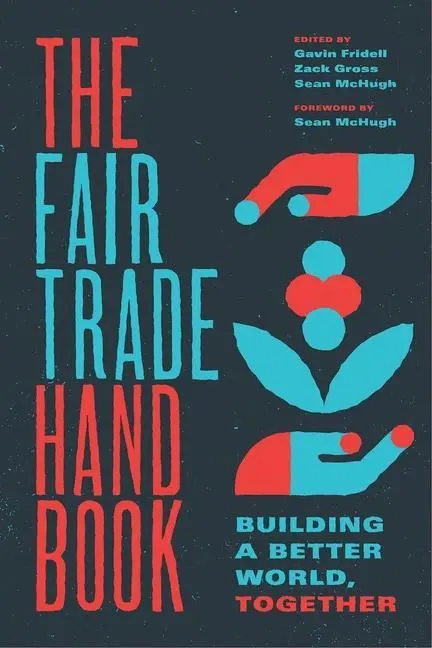 Cover: 9781773634883 | The Fair Trade Handbook | Building a Better World, Together | Buch