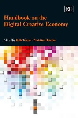 Cover: 9781781004883 | Handbook on the Digital Creative Economy | Ruth Towse (u. a.) | Buch