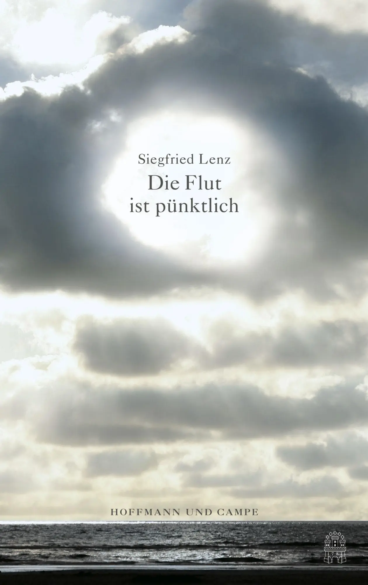 Cover: 9783455404883 | Die Flut ist pünktlich | Siegfried Lenz | Buch | 128 S. | Deutsch