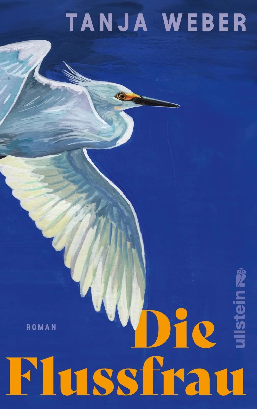 Cover: 9783550204883 | Die Flussfrau | Tanja Weber | Buch | 300 S. | Deutsch | 2026