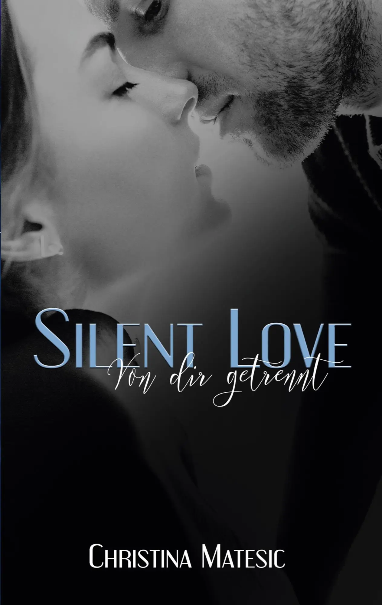 Cover: 9783752644883 | Silent Love - Von dir getrennt | Shawn &amp; Mia 3 | Christina Matesic