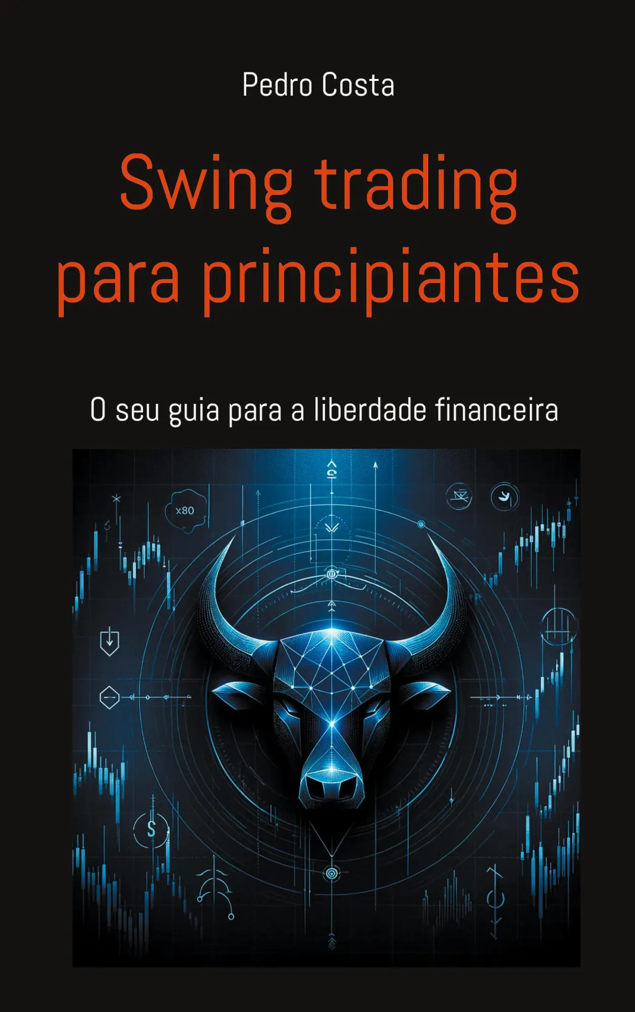 Swing trading para principiantes: O seu guia para a liberdade financeira