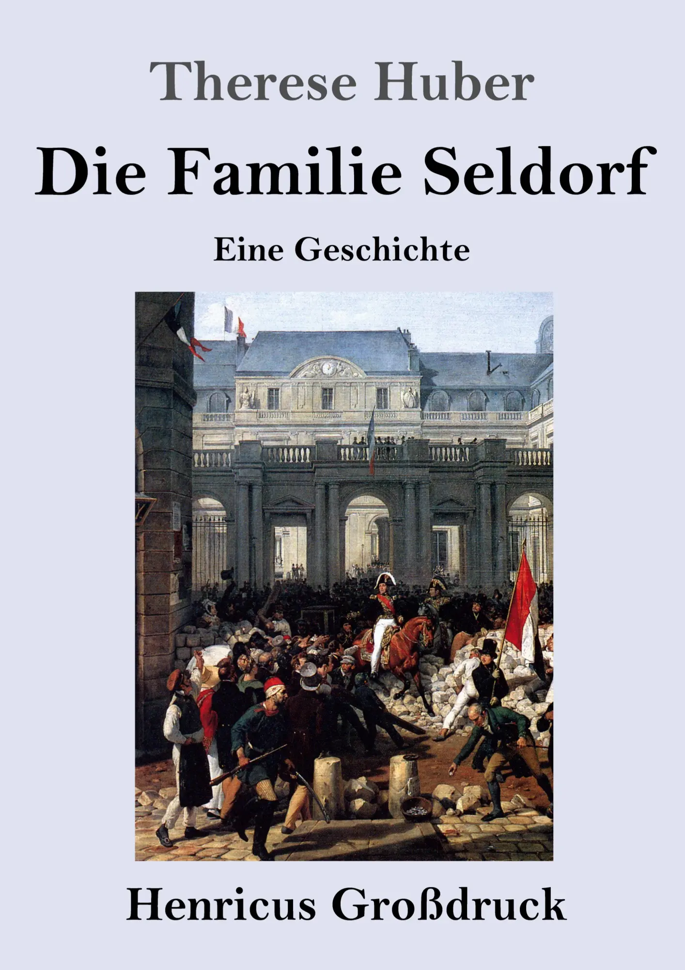 Cover: 9783847854883 | Die Familie Seldorf (Großdruck) | Eine Geschichte | Therese Huber