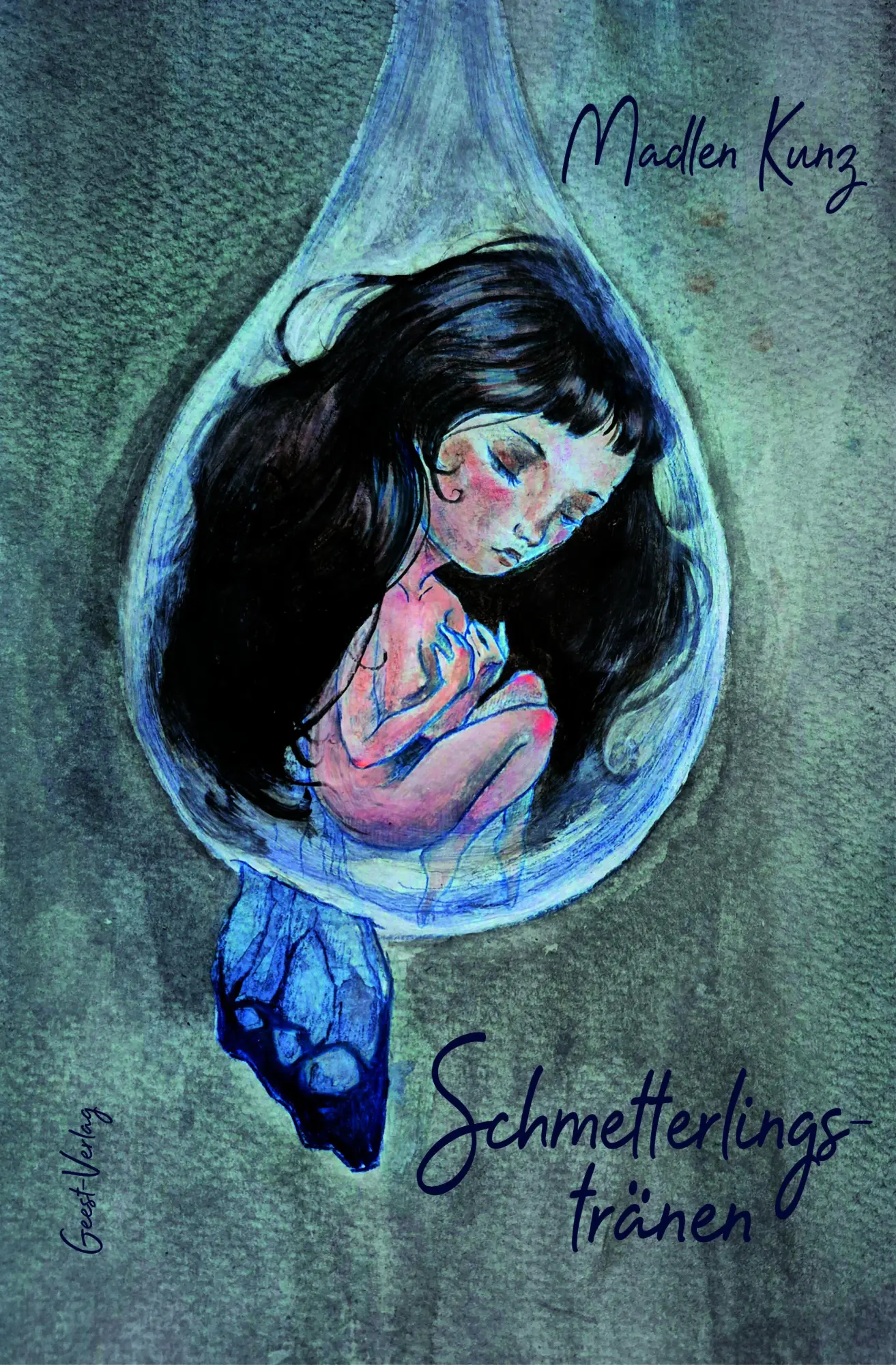 Cover: 9783690644983 | Schmetterlingstränen | Madlen Kunz | Taschenbuch | 148 S. | Deutsch