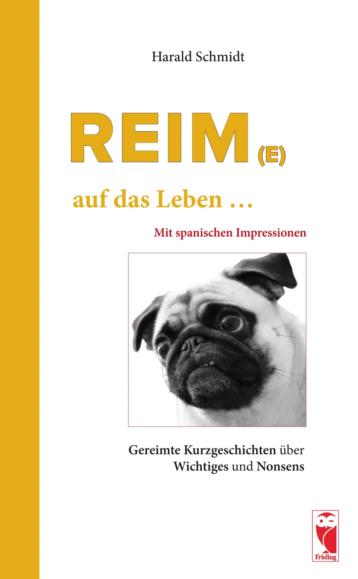 Cover: 9783828034983 | Reim(e) ... auf das Leben ... | Gedichte | Harald Schmidt | Buch