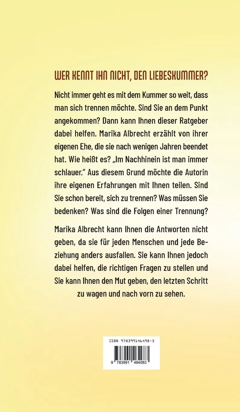 Rückseite: 9783991464983 | Ohne Schlussstrich kein guter Neuanfang | Marika Albrecht | Buch