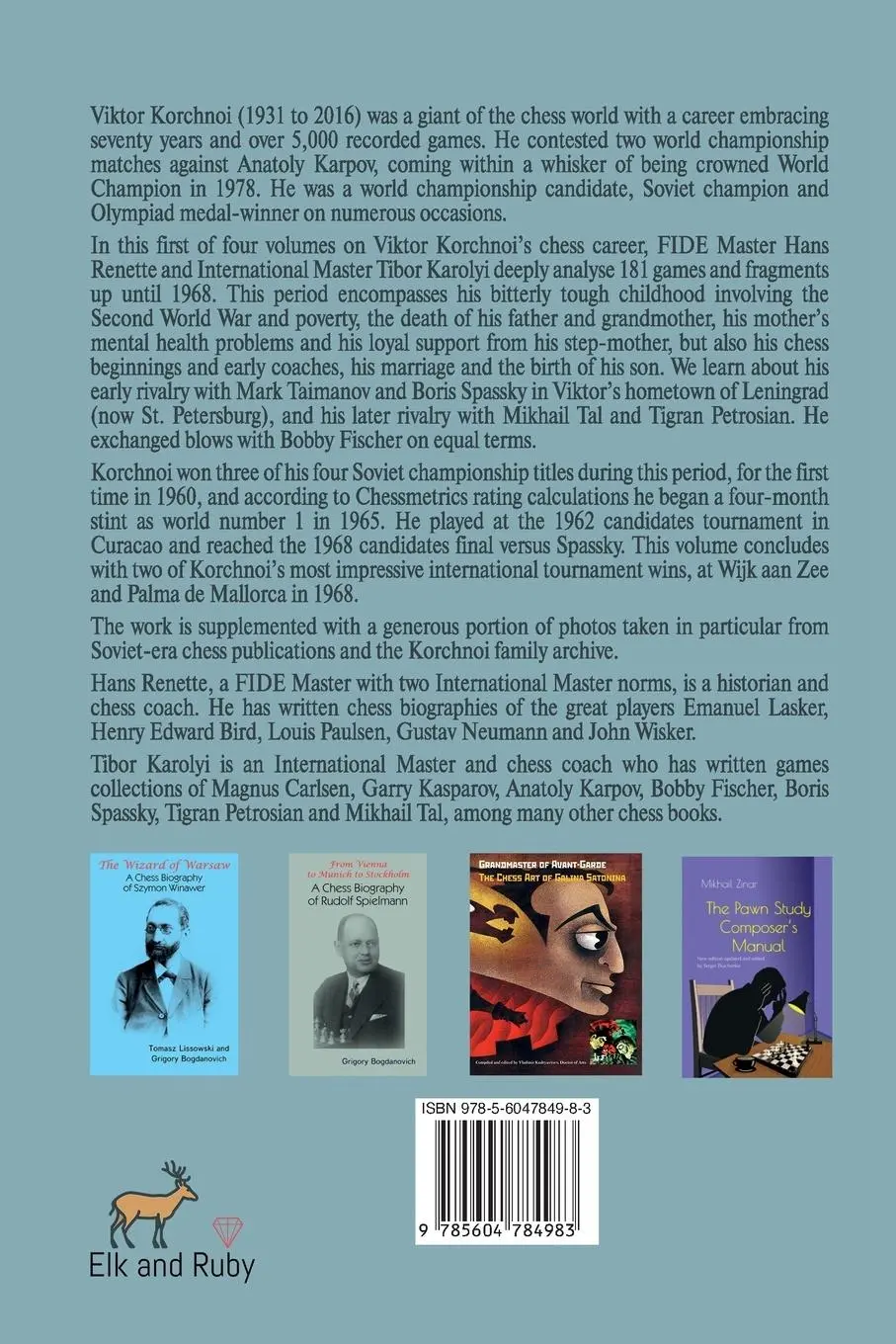 Rückseite: 9785604784983 | Korchnoi Year by Year | Volume I (1945-1968) | Hans Renette (u. a.)