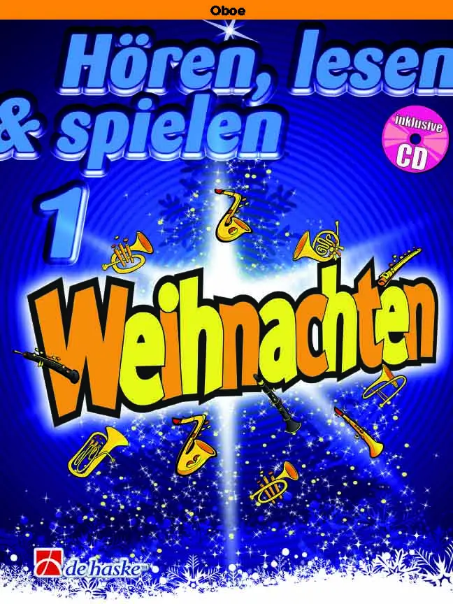 Cover: 9790035234983 | Hören, lesen &amp; spielen 1 Weihnachten/Oboe/m. CD | Taschenbuch | 2016