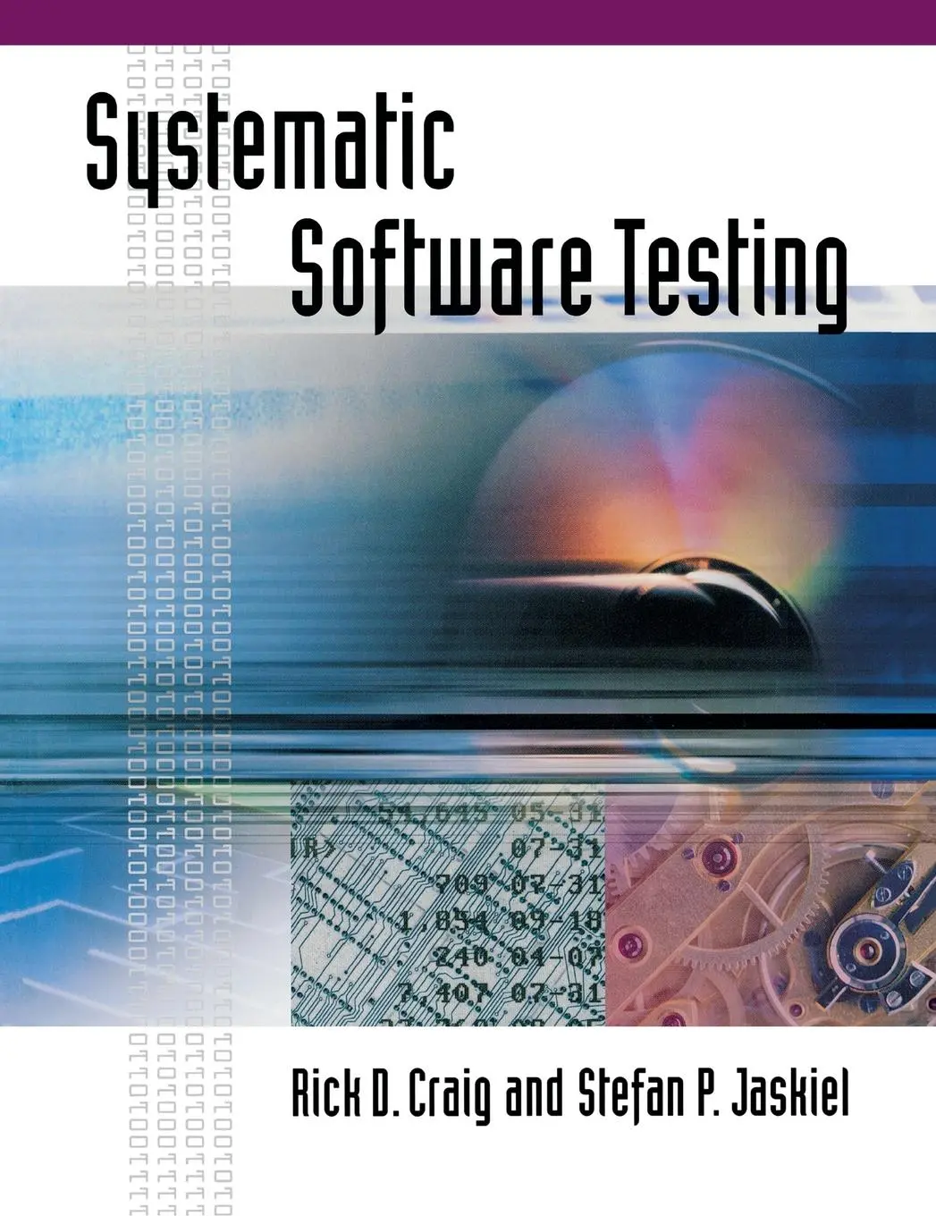 Cover: 9781580535083 | The Systematic Software Testing Handboo | Rick D Craig (u. a.) | Buch