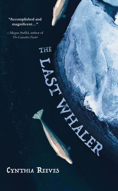 Cover: 9781646035083 | The Last Whaler | Cynthia Reeves | Taschenbuch | Englisch | 2024