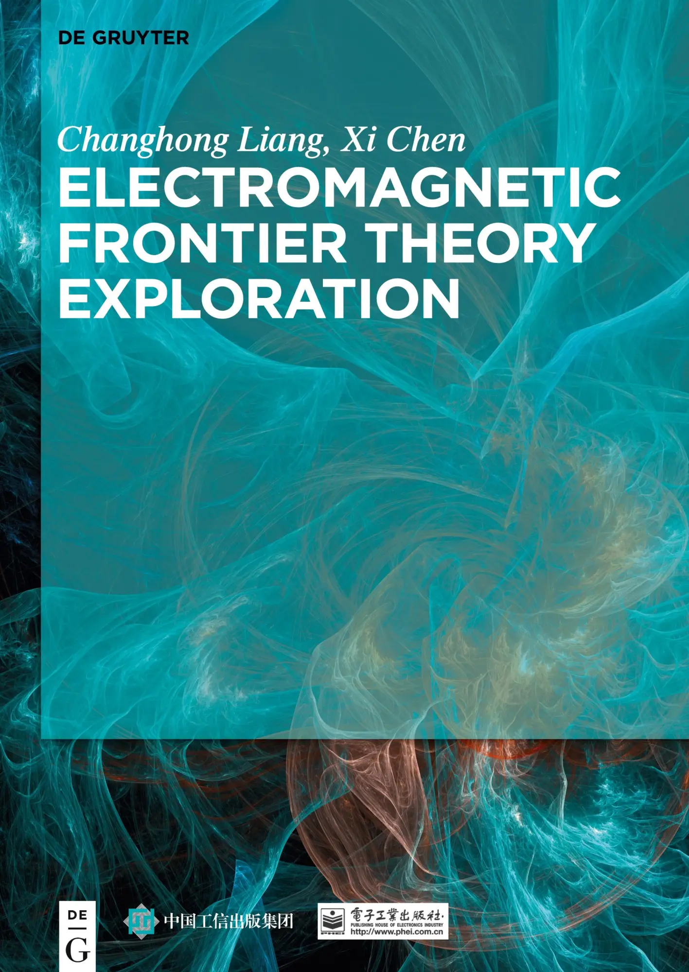 Cover: 9783110525083 | Electromagnetic Frontier Theory Exploration | Changhong Liang (u. a.)