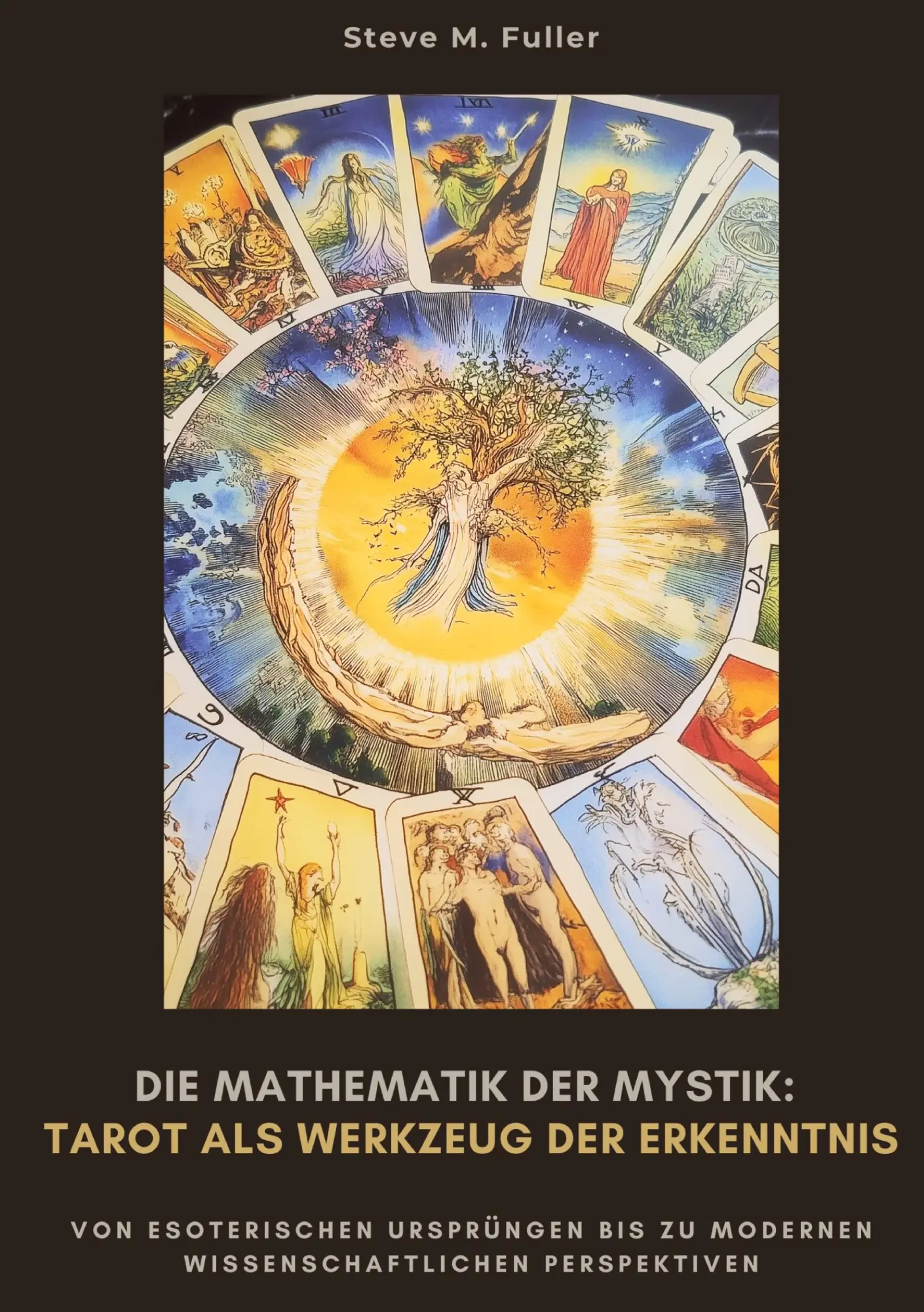 Cover: 9783384485083 | Die Mathematik der Mystik: Tarot als Werkzeug der Erkenntnis | Fuller