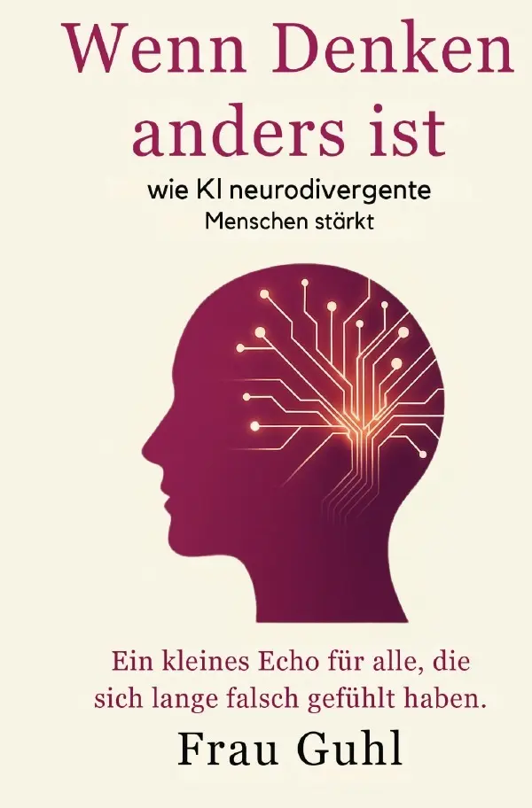 Cover: 9783565035083 | Wenn Denken anders ist | wie KI neurodivergente Menschen stärkt. DE