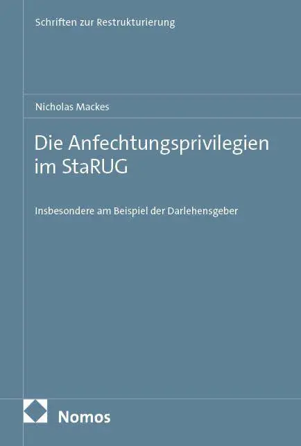 Cover: 9783756035083 | Die Anfechtungsprivilegien im StaRUG | Nicholas Mackes | Taschenbuch