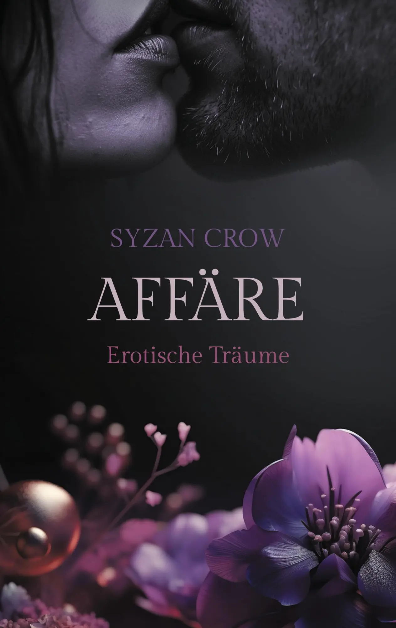 Cover: 9783759795083 | Affäre | Erotische Träume | Syzan Crow | Taschenbuch | 154 S. | 2024