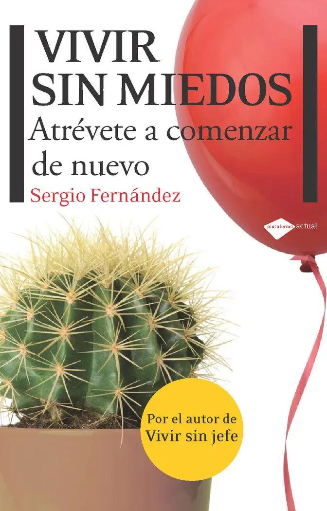 Cover: 9788415115083 | VIVIR SIN MIEDOS | Taschenbuch | Spanisch | PLATAFORMA EDITORIAL S.L