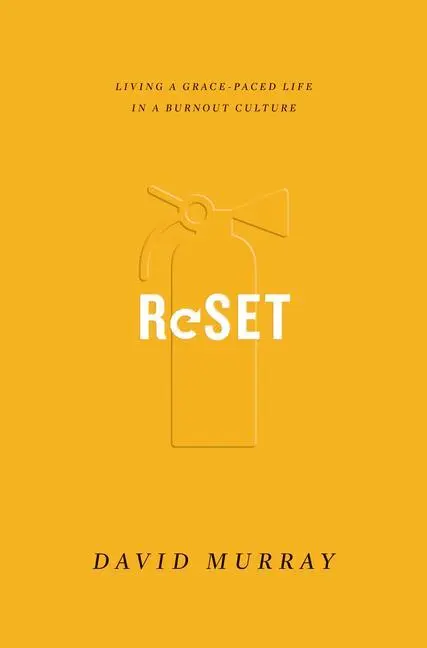 Cover: 9781433555183 | Reset | Living a Grace-Paced Life in a Burnout Culture | David Murray