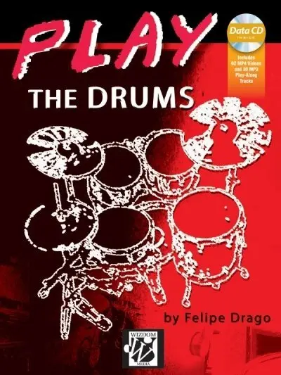 Cover: 9781470635183 | Play The Drums | incl. MP3/MP4 CD | Felipe Drago | Taschenbuch | 2016