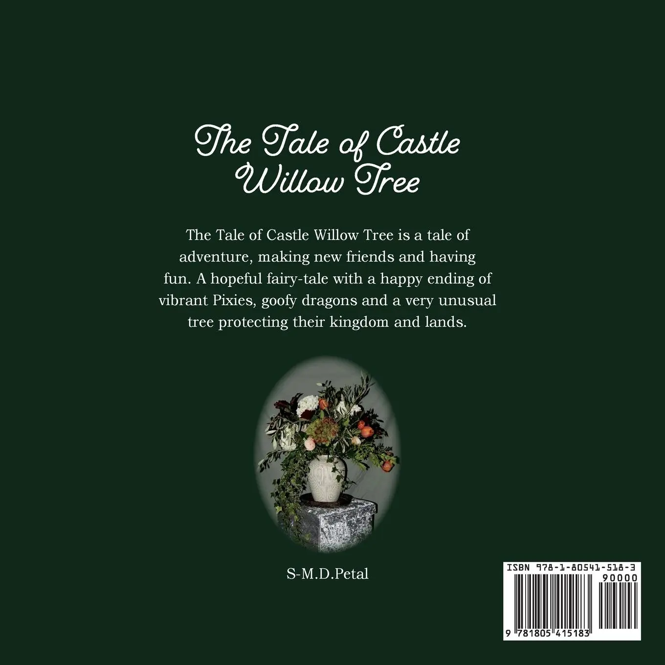 Rückseite: 9781805415183 | The Tale of Castle Willow Tree | S-M. D. Petal | Taschenbuch | 2024