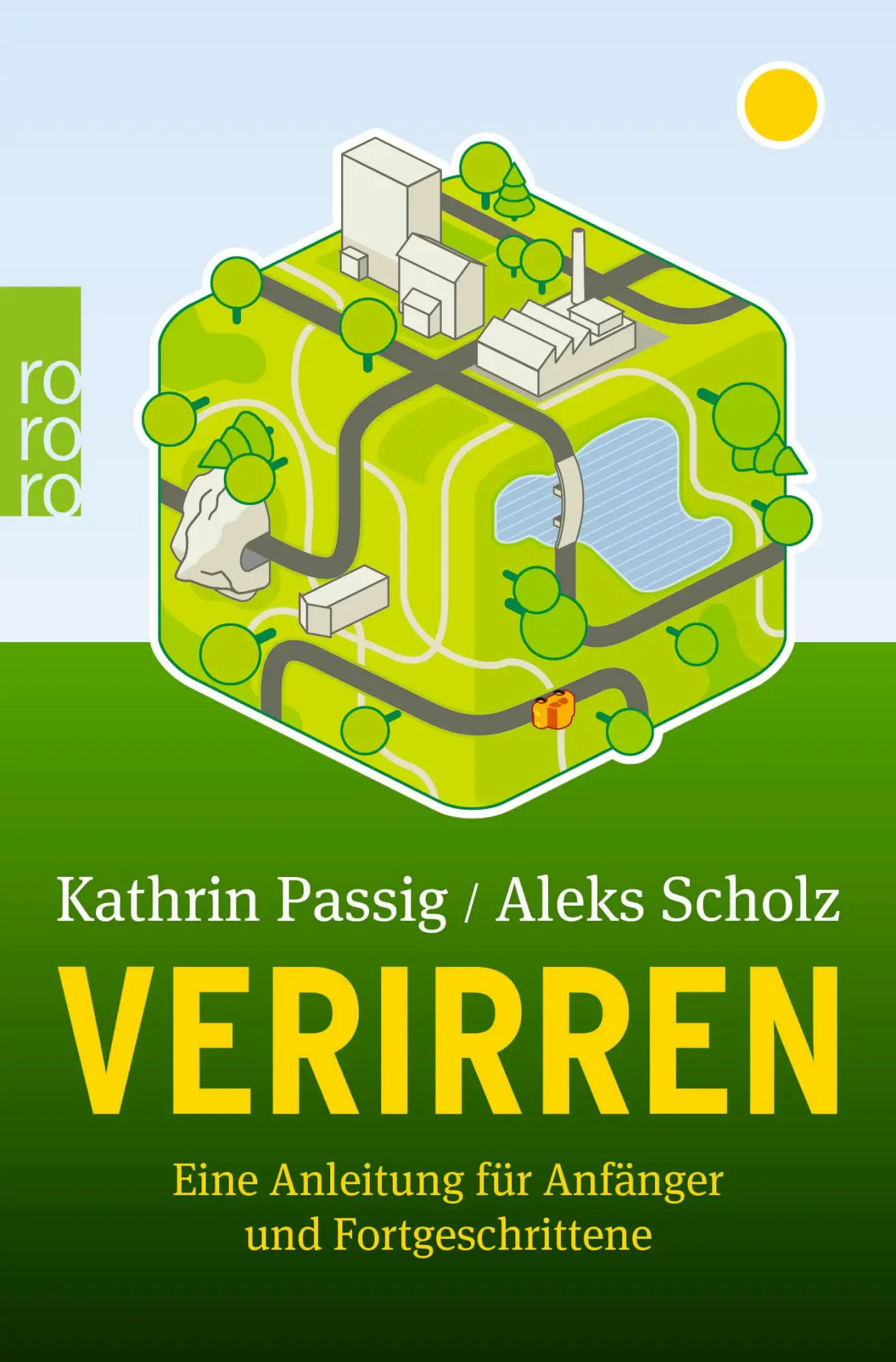 Cover: 9783499625183 | Verirren | Eine Anleitung für Anfänger und Fortgeschrittene | Passig