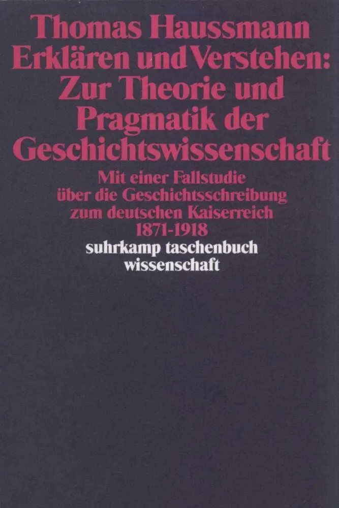 Cover: 9783518285183 | Erklären und Verstehen: Zur Theorie und Pragmatik der...