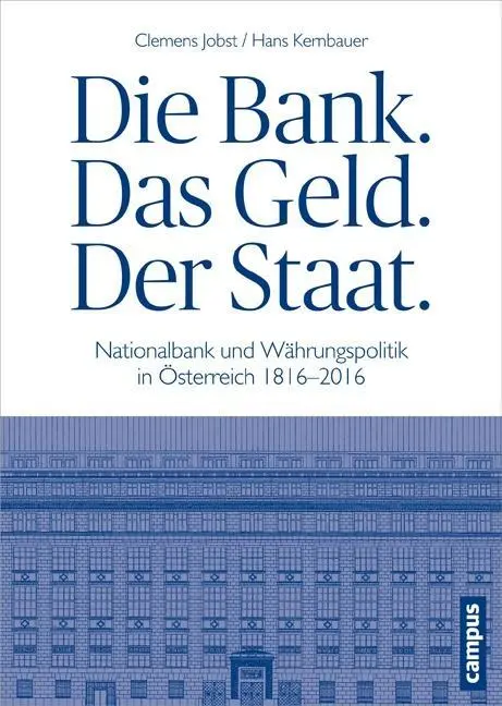 Cover: 9783593505183 | Die Bank, Das Geld, Der Staat | Clemens/Kernbauer, Hans Jobst | Buch