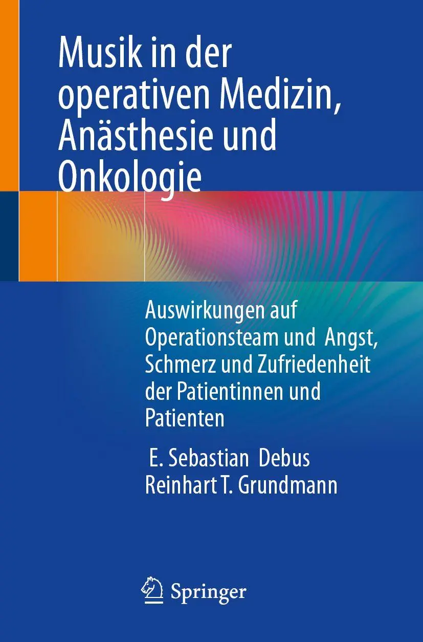 Musik in der operativen Medizin, Anästhesie und Onkologie