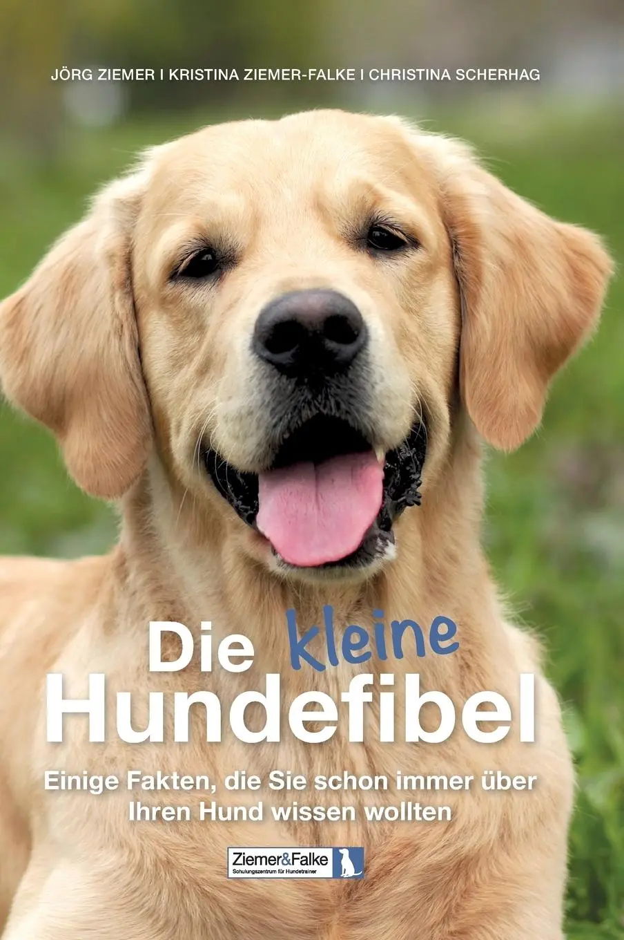 Cover: 9783734555183 | Die kleine Hundefibel | Kristina Ziemer-Falke (u. a.) | Buch | 80 S.