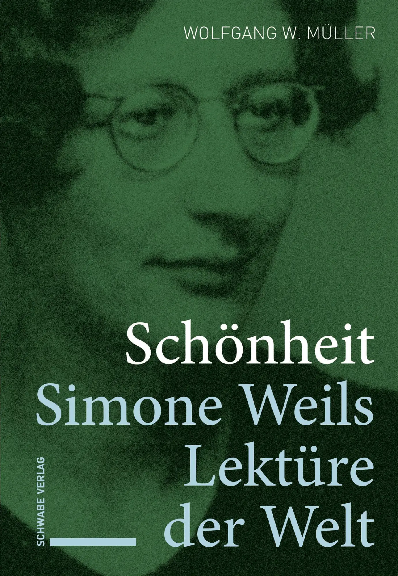 Cover: 9783796555183 | Schönheit | Simone Weils Lektüre der Welt | Wolfgang W. Müller | Buch