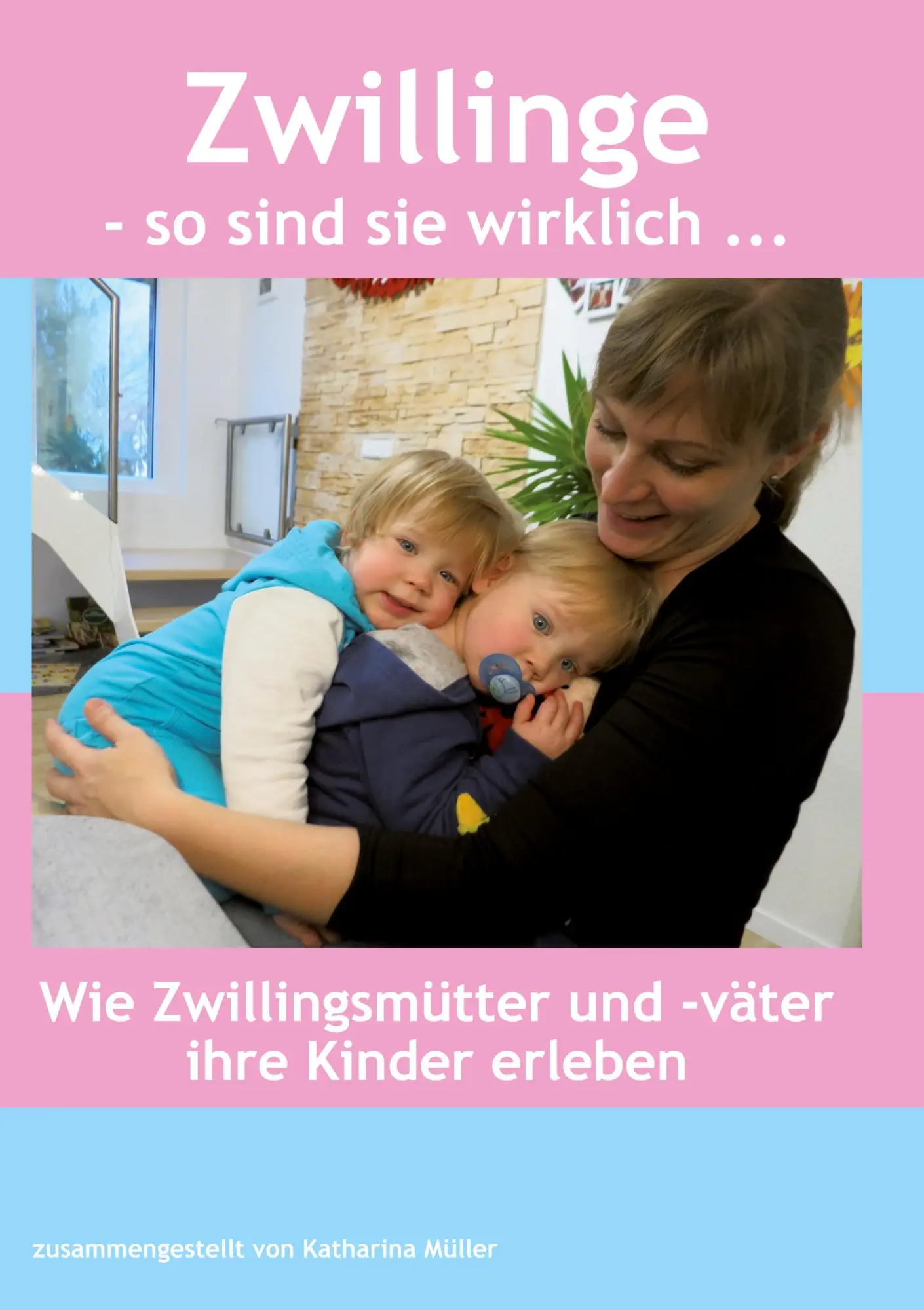Cover: 9783819245183 | Zwillinge - so sind sie wirklich | Katharina Müller | Taschenbuch